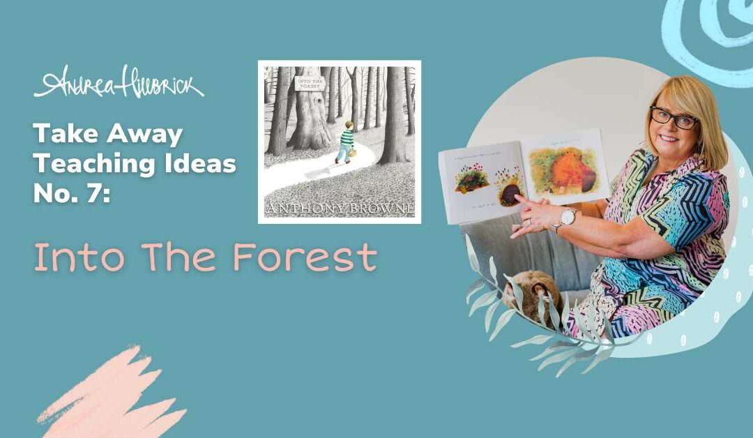 Teaching Ideas for Into The Forest for primary school learners