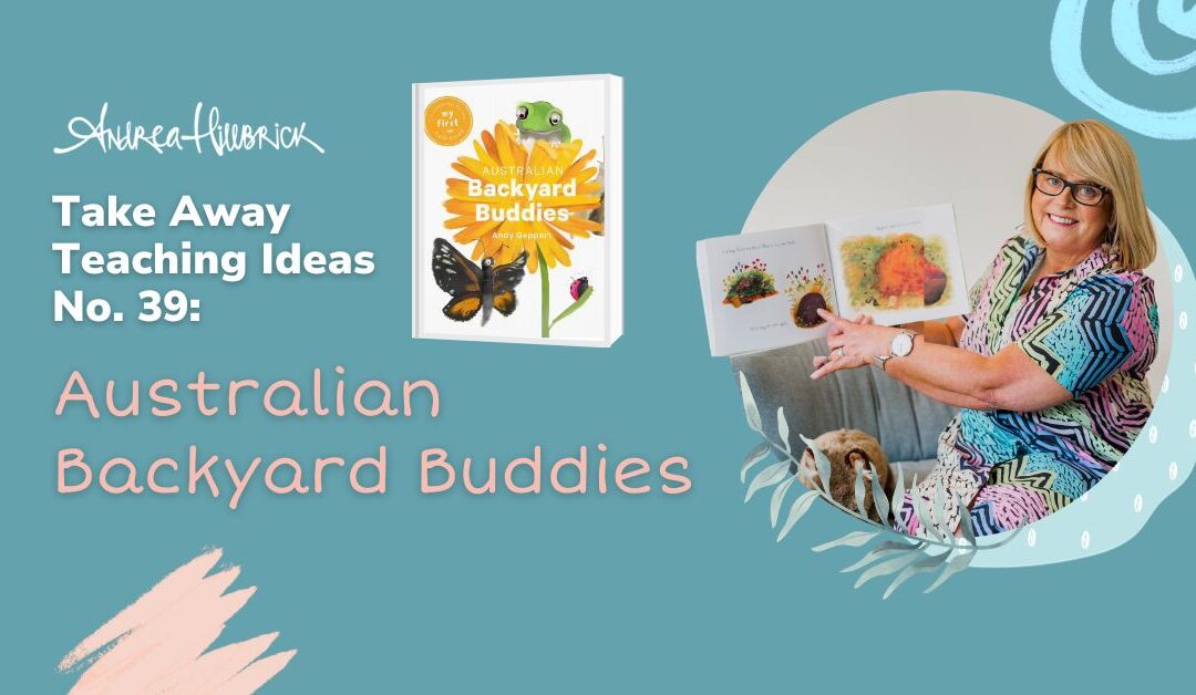 Australian Backyard Buddies Teaching ideas