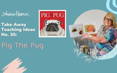 Take Away Teaching Ideas #30: Pig The Pug
