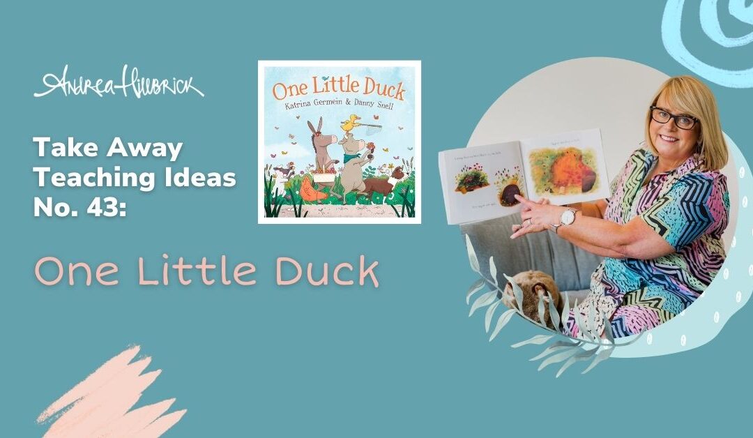 Take Away Teaching Ideas #43: One Little Duck